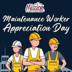 A cartoon image of three maintenance workers with hard hats on a blue background. White text reads "Maintenance Worker Appreciation Day" with the Mission CISD logo at the top.